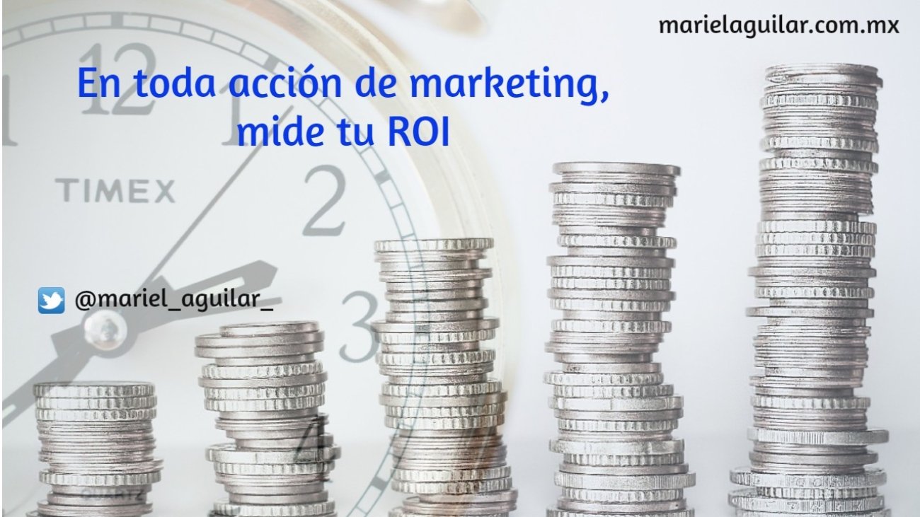 En acciones de marketing mide tu ROI